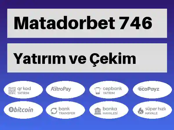 Matadorbet Para yatırma ve çekme 746